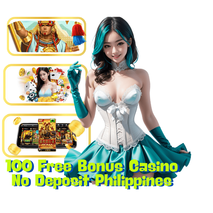 100 Free Bonus at No Deposit Casinos in the Philippines